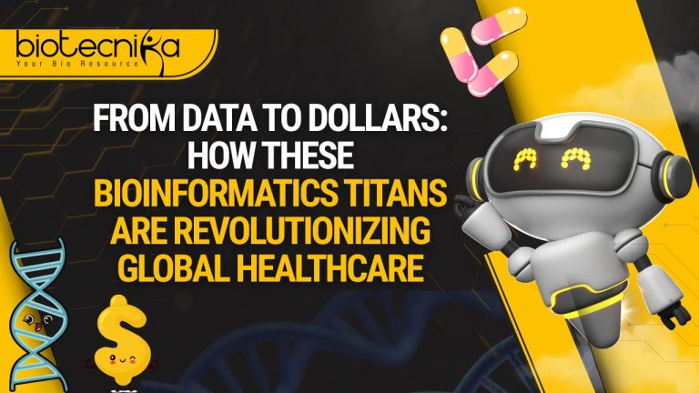 From-Data-to-Dollars-How-These-Bioinformatics-Titans-Are-Revolutionizing-Global-Healthcare.jpg